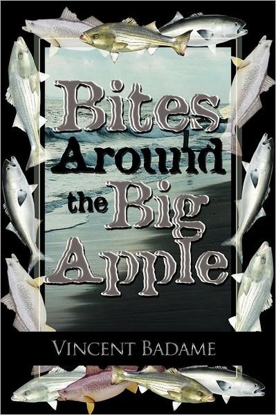 Cover for Vince Badame · Bites Around the Big Apple (Paperback Book) (2012)