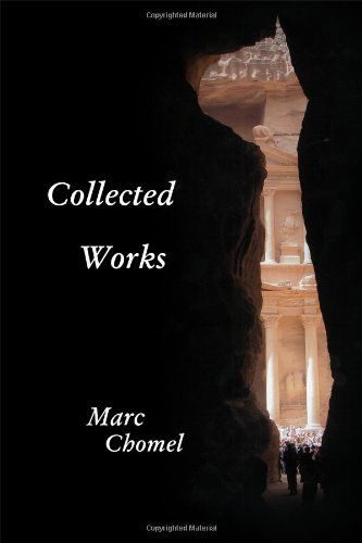 Collected Works - Marc - Books - Dorrance Publishing - 9781434936912 - March 1, 2014