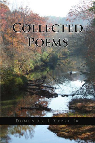 Cover for Domenick J Yezzi Jr. · Collected Poems (Paperback Book) (2009)