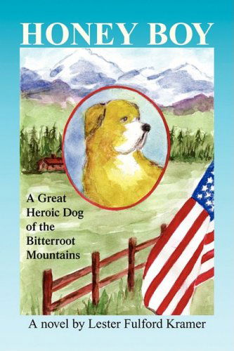 Cover for Lester Fulford Kramer · Honey Boy (Hardcover Book) (2009)