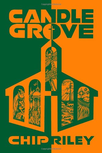 Cover for Chip Riley · Candle Grove (Paperback Book) (2011)