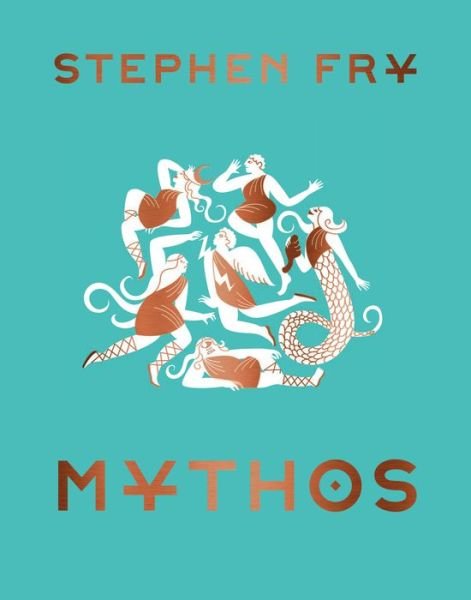 Cover for Stephen Fry · Mythos (Book) (2019)