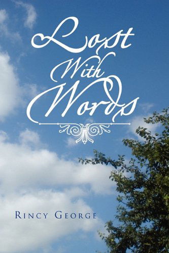 Cover for Rincy George · Lost with Words (Paperback Book) (2010)