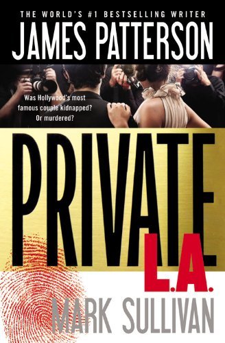 Private L.a. - Mark Sullivan - Bøker - Grand Central Publishing - 9781455515912 - 8. juli 2014