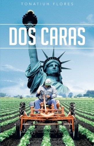 Cover for Tonatiuh Flores · Dos Caras (Paperback Book) [Spanish edition] (2012)