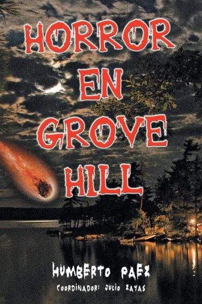 Cover for Humberto Paez · Horror en Grove Hill (Pocketbok) (2013)