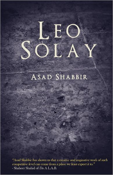 Cover for Asad Shabbir · Leo Solay: Four Empires...two Forces...one Boy... (Taschenbuch) (2011)