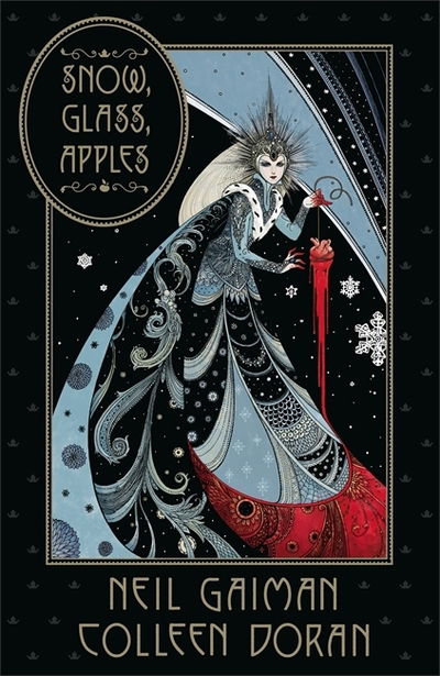 Cover for Neil Gaiman · Snow, Glass, Apples (Inbunden Bok) (2019)