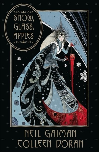 Cover for Neil Gaiman · Snow, Glass, Apples (Innbunden bok) (2019)