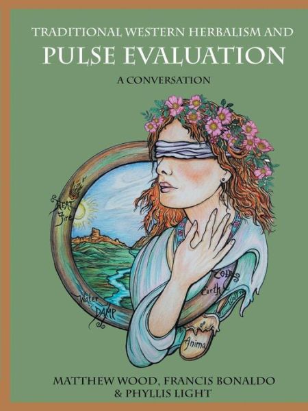 Cover for Matthew Wood · Traditional Western Herbalism and Pulse Evaluation: A Conversation (Paperback Book) (2015)