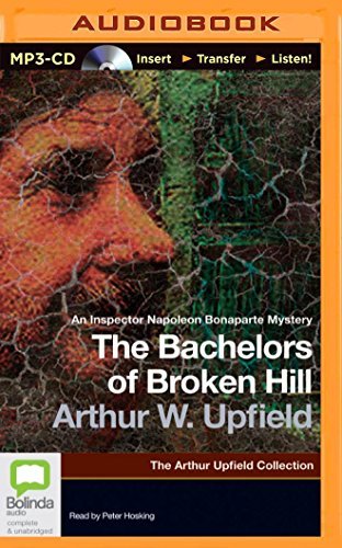The Bachelors of Broken Hill - Arthur Upfield - Audiobook - Bolinda Audio - 9781486218912 - 9 września 2014