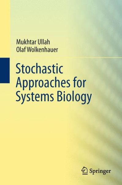 Cover for Mukhtar Ullah · Stochastic Approaches for Systems Biology (Paperback Book) [2011 edition] (2014)