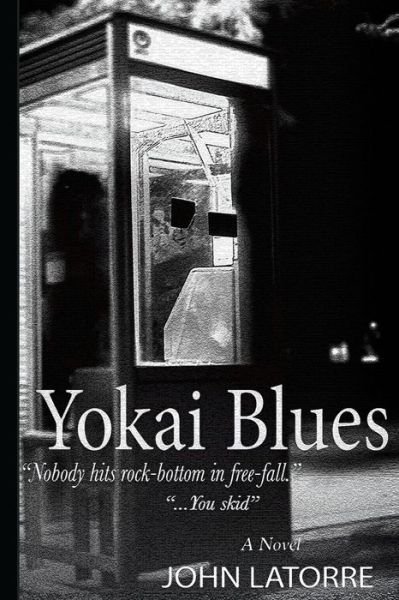 John Latorre · Yokai Blues (Paperback Bog) (2014)