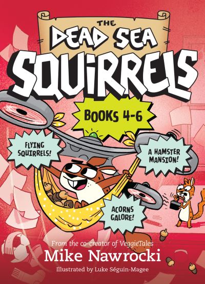 Dead Sea Squirrels 3-Pack Books 4-6: Squirrelnapped! / Tree- - Mike Nawrocki - Książki - Tyndale House Publishers - 9781496460912 - 8 marca 2022