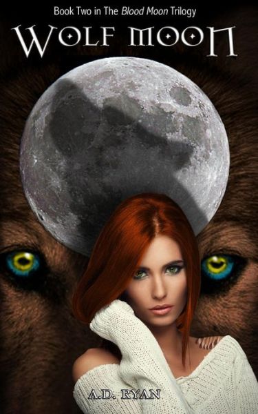 Cover for A D Ryan · Wolf Moon (Paperback Book) (2015)