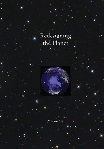 Cover for Alan Wittbecker · Redesigning the Planet: Global Ecological Design (Paperback Bog) (2014)