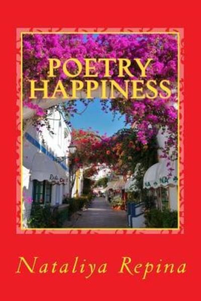 Cover for Nataliya Repina · Poetry Happiness (Taschenbuch) (2014)