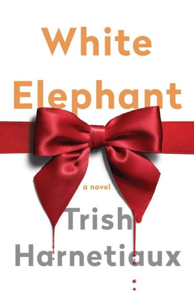 Cover for Trish Harnetiaux · White Elephant (Paperback Book) (2020)