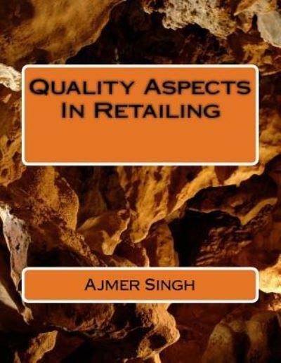 Cover for Ajmer Singh · Quality Aspects In Retailing (Paperback Bog) (2015)