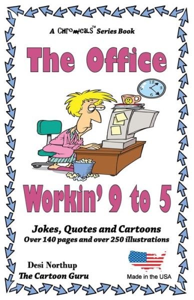 Cover for Desi Northup · The Office - Workin' 9 to 5 : Jokes + Cartoons in Black + White (Paperback Bog) (2015)