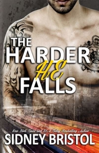 Cover for Sidney Bristol · The Harder He Falls (Pocketbok) (2015)