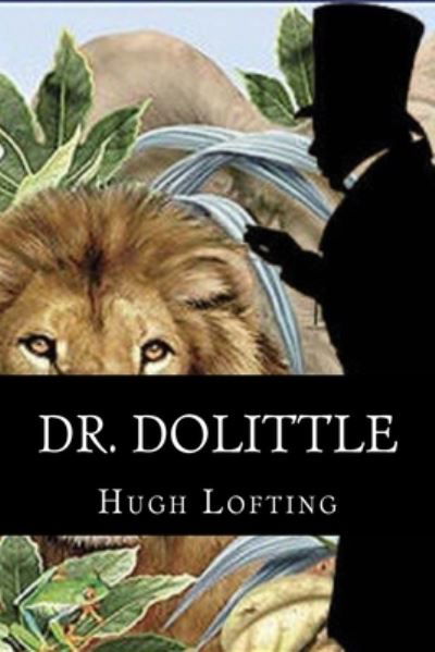 Dr. Dolittle - Hugh Lofting - Kirjat - Createspace Independent Publishing Platf - 9781517307912 - perjantai 11. syyskuuta 2015