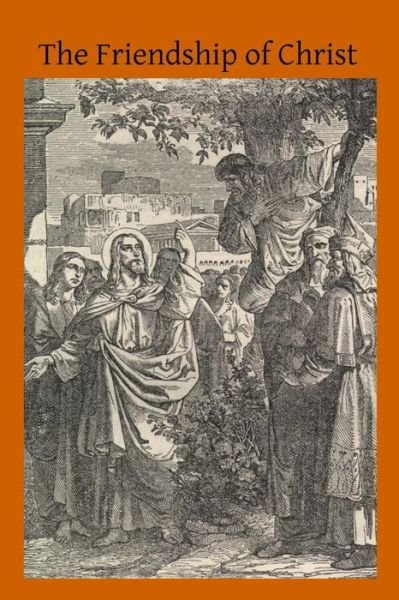 Cover for Robert Hugh Benson · The Friendship of Christ (Paperback Bog) (2015)