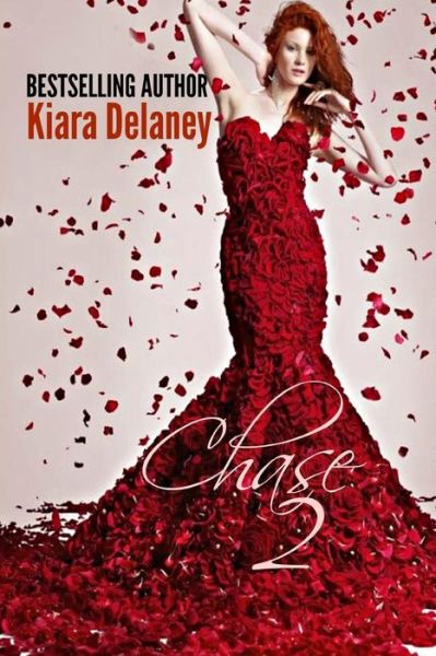 Cover for Kiara Delaney · Chase 2 (Pocketbok) (2015)