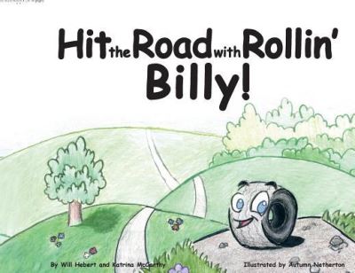 Cover for Katrina McCarthy · Hit the Road with Rollin' Billy! (Paperback Book) (2016)