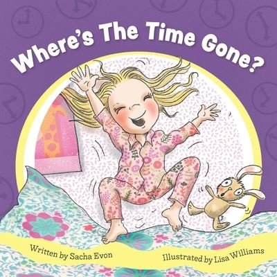 Cover for Sacha Evon · Where's The Time Gone? (Paperback Bog) (2020)