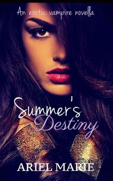 Cover for Ariel Marie · Summer's Destiny (Bok) (2016)