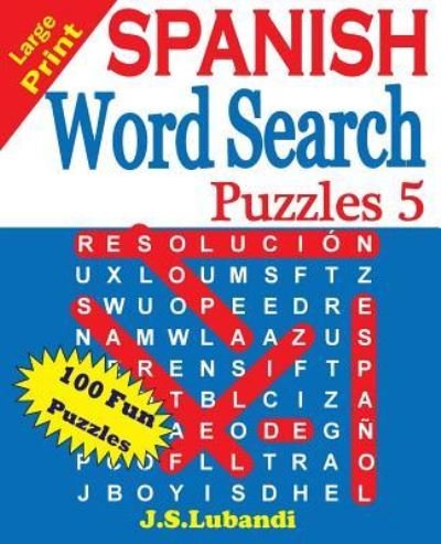 Cover for Jaja Media · Large Print SPANISH Word Search Puzzles 5 (Paperback Book) (2016)