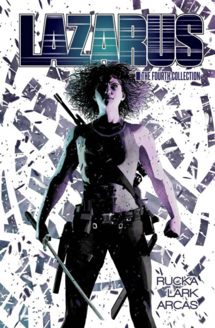 Cover for Greg Rucka · Lazarus: The Fourth Collection (Hardcover Book) (2025)