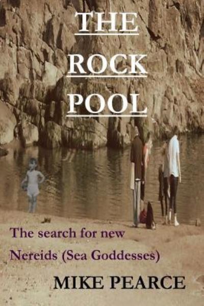 Cover for Dr Mike Pearce · The Rock Pool (Pocketbok) (2016)