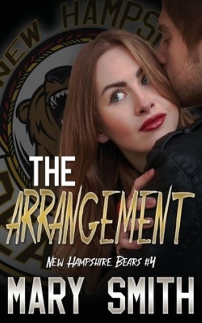 Cover for Mary Smith · The Arrangement (New Hampshire Bears Book 4) (Paperback Book) (2016)