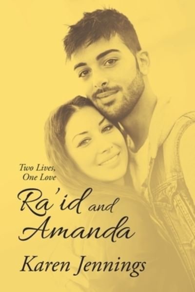 Cover for Karen Jennings · Ra'Id and Amanda: Two Lives, One Love (Paperback Book) (2021)