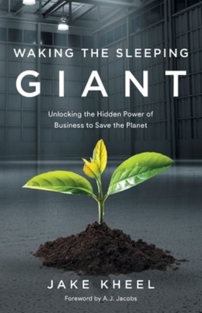 Cover for Jake Kheel · Waking the Sleeping Giant (Paperback Book) (2021)