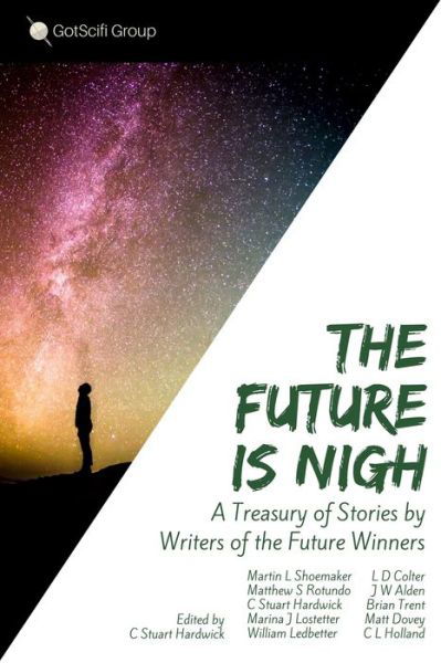 Cover for C Stuart Hardwick · The Future Is Nigh (Paperback Bog) (2018)