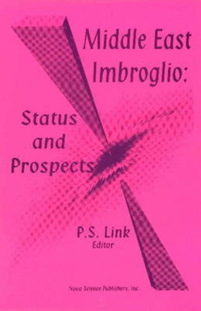 Cover for Link · Middle East Imbroglio: Status &amp; Prospects (Gebundenes Buch) [UK Ed. edition] (1996)