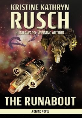 Cover for Kristine Kathryn Rusch · The Runabout (Hardcover Book) (2019)