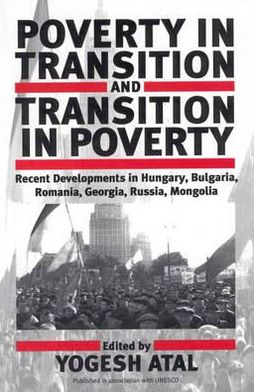 Cover for Poverty in Transition and Transition in Poverty: Recent Developments in Hungary, Bulgaria, Romania, Georgia, Russia, and Mongolia (Hardcover Book) (1999)