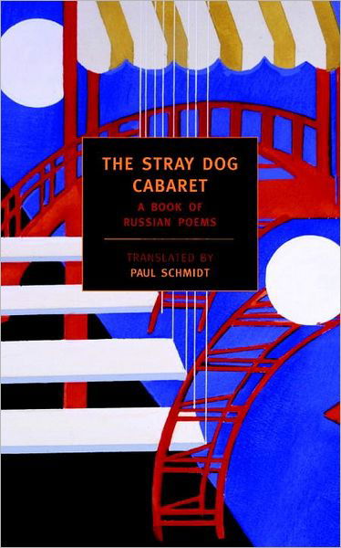 Cover for Translated By Paul Schmid · The Stray Dog Cabaret (Pocketbok) [Main edition] (2006)