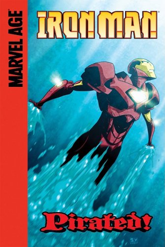 Cover for Fred Van Lente · Pirated! (Marvel Age Iron Man) (Hardcover Book) (2009)