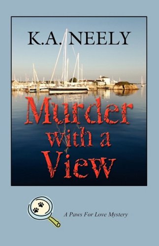 Cover for K. A. Neely · Murder with a View: a Paws for Love Mystery (Paperback Book) (2009)