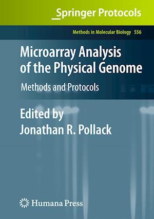 Cover for Microarray Analysis of the Physical Genome: Methods and Protocols - Methods in Molecular Biology (Hardcover Book) [2009 edition] (2009)