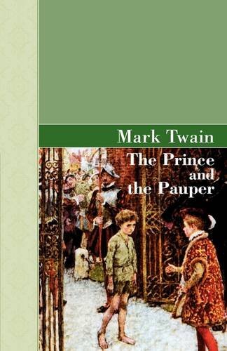 Cover for Mark Twain · The Prince and the Pauper (Akasha Classic) (Innbunden bok) (2009)