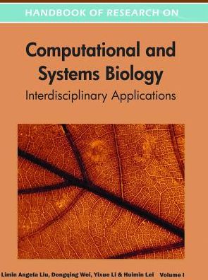 Cover for Limin Angela Liu · Handbook of Research on Computational and Systems Biology: Interdisciplinary Applications (Gebundenes Buch) (2011)