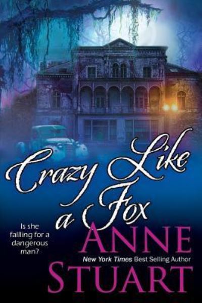 Cover for Anne Stuart · Crazy Like a Fox (Paperback Book) (2018)