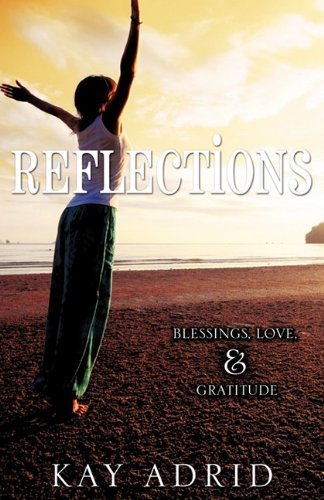 Cover for Kay Adrid · Reflections (Paperback Book) (2011)