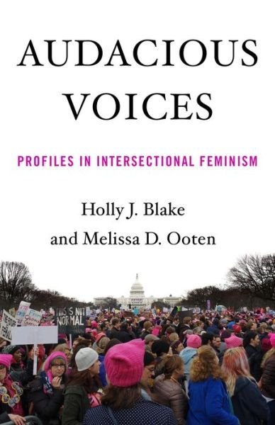 Cover for Holly Blake · Audacious Voices: Profiles in Intersectional Feminism (Paperback Book) (2018)
